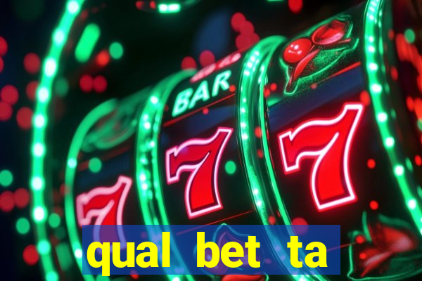 qual bet ta pagando agora